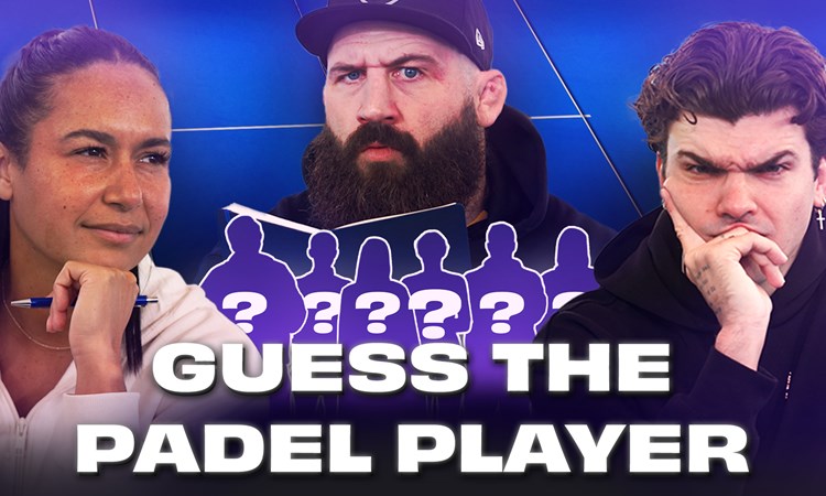 Guess the Padel Player with Joe Marler, Heather Watson & Harry Clarke